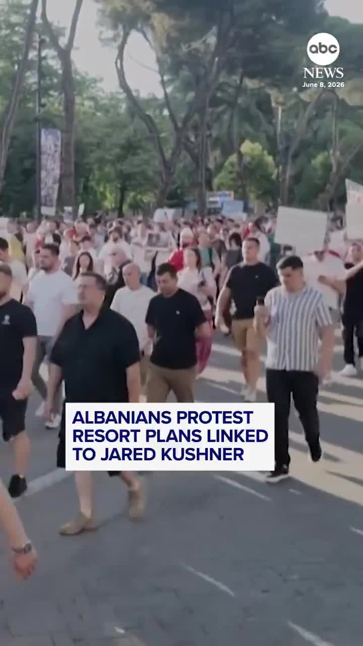 Protesters in Albania are demanding answers about a potential resort being built by a company linked to Jared Kushner.